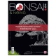 PRENOTAZIONE PROSSIMO NUMERO IN USCITA DI BONSAI & news