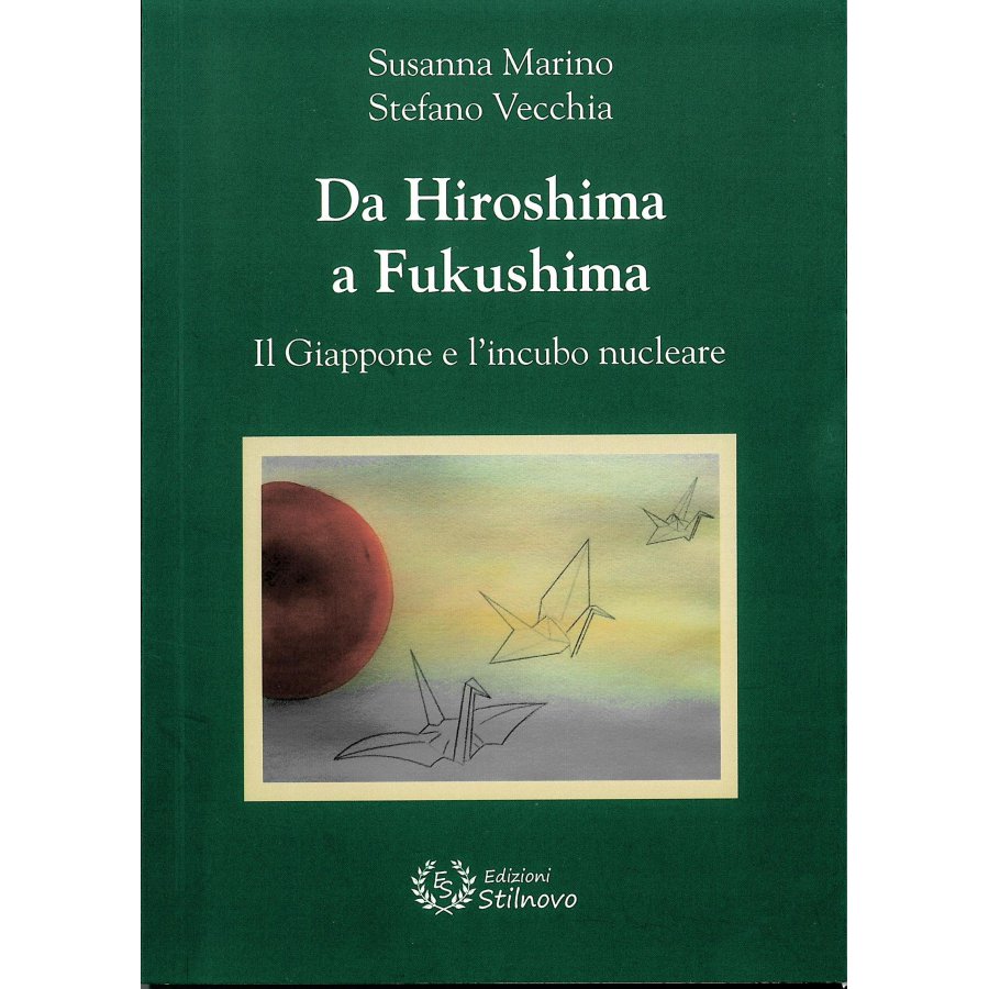 DA HIROSHIMA A FUKUSHIMA