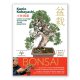 BONSAI - Lezioni e consigli di un grande artista giapponese - Kunio Kobayashi